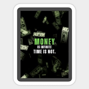 Money is Infinite Motivational Quote Sticker